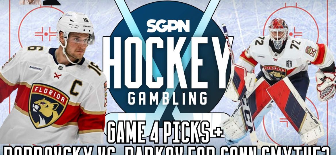 NHL Picks: Game 4s + Bobrovsky vs. Barkov for Conn Smythe | Hockey Gambling Podcast (Ep. 474)