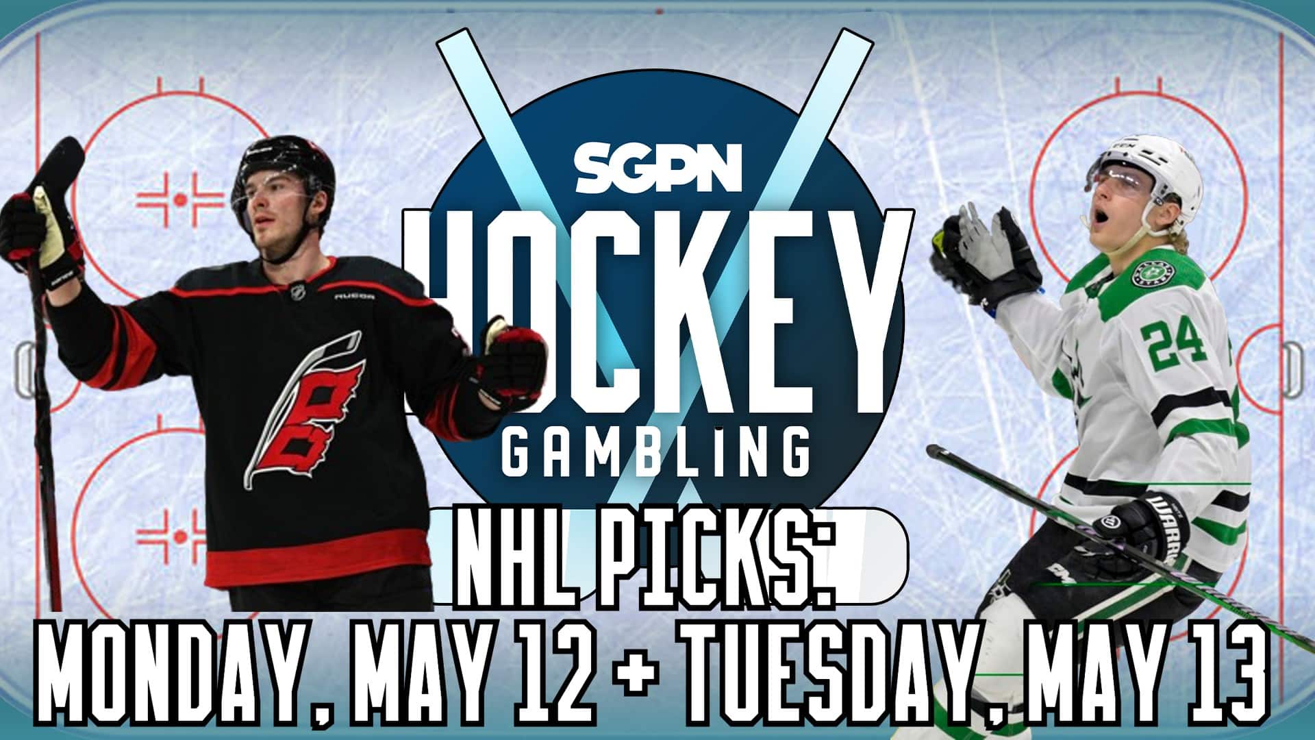 NHL Picks & Player Props: Monday, May 12 + Tuesday, May 13 | Hockey Gambling Podcast (Ep. 467)