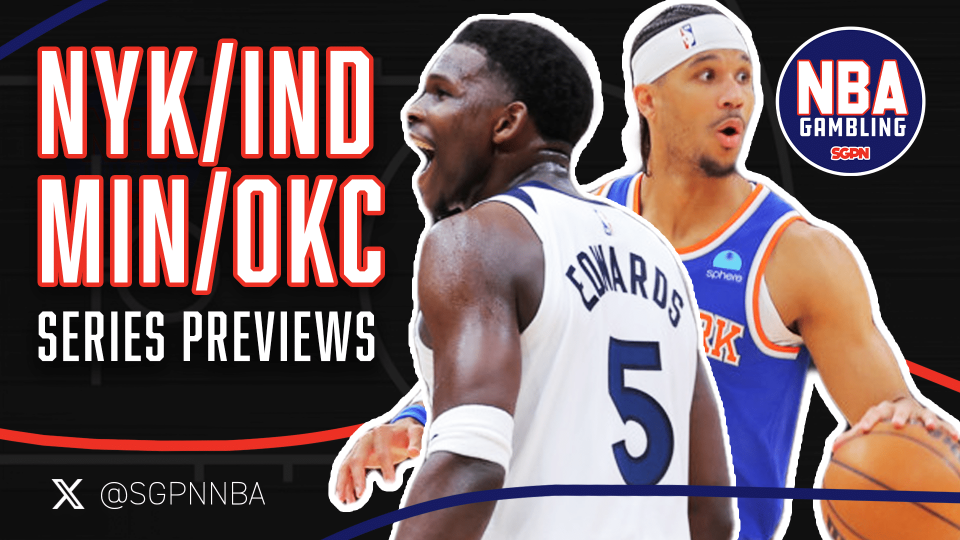 Pacers/Knicks + Timberwolves/Thunder Series Previews 5/19/25 | NBA Gambling Podcast (Ep. 936)
