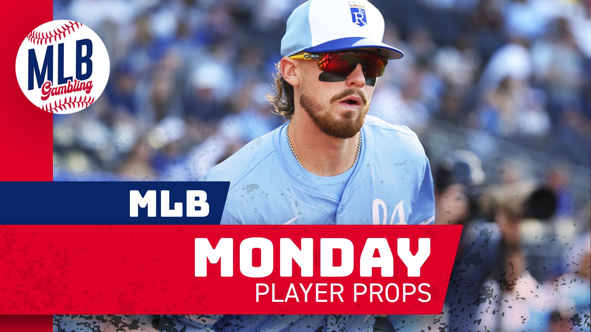 MLB Monday Player Props 5/19/25 – MLB Bets, Player Props and Predictions | MLB Gambling Podcast (Ep. 699)