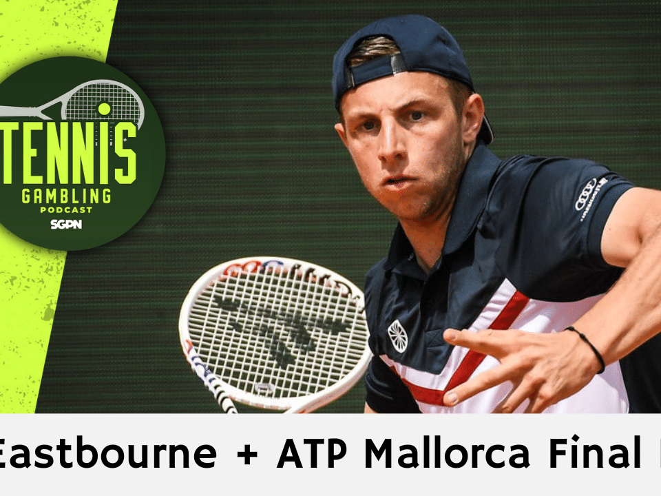 ATP Eastbourne + ATP Mallorca Final Picks – 6/27/25 | Tennis Gambling Podcast (Ep. 509)