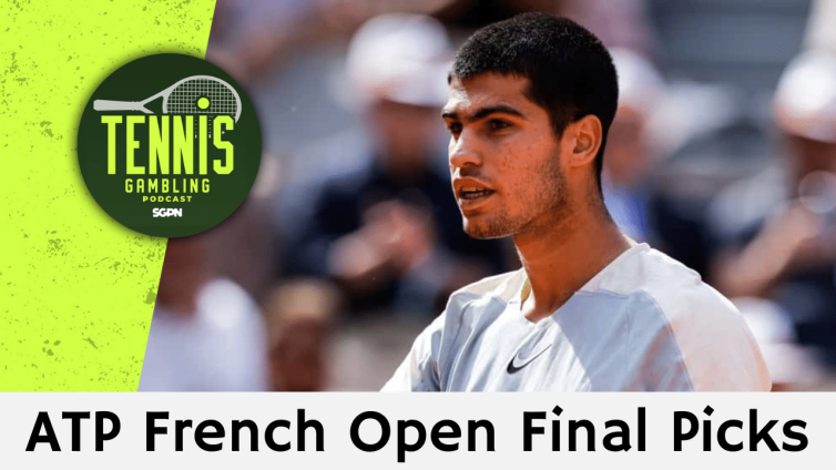 ATP French Open Final Picks – 6/7/25 | Tennis Gambling Podcast (Ep. 497)