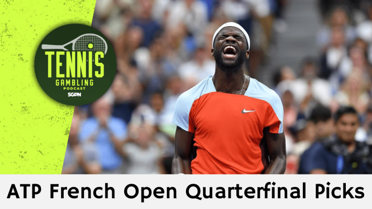ATP French Open Quarterfinal Picks – 6/2/25 | Tennis Gambling Podcast (Ep. 493)