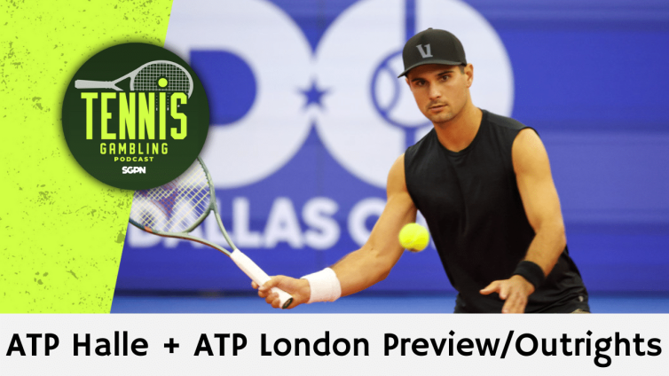 ATP Halle + ATP London Preview/Outrights – 6/15/25 | Tennis Gambling Podcast (Ep. 502)