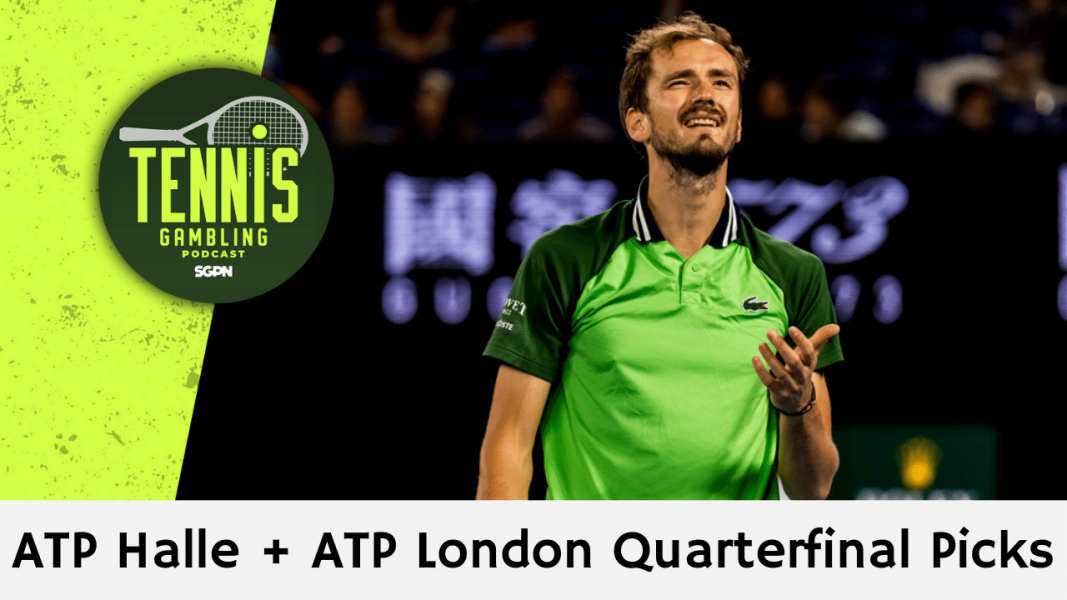 ATP Halle + ATP London Quarterfinal Picks – 6/19/25 | Tennis Gambling Podcast (Ep. 503)