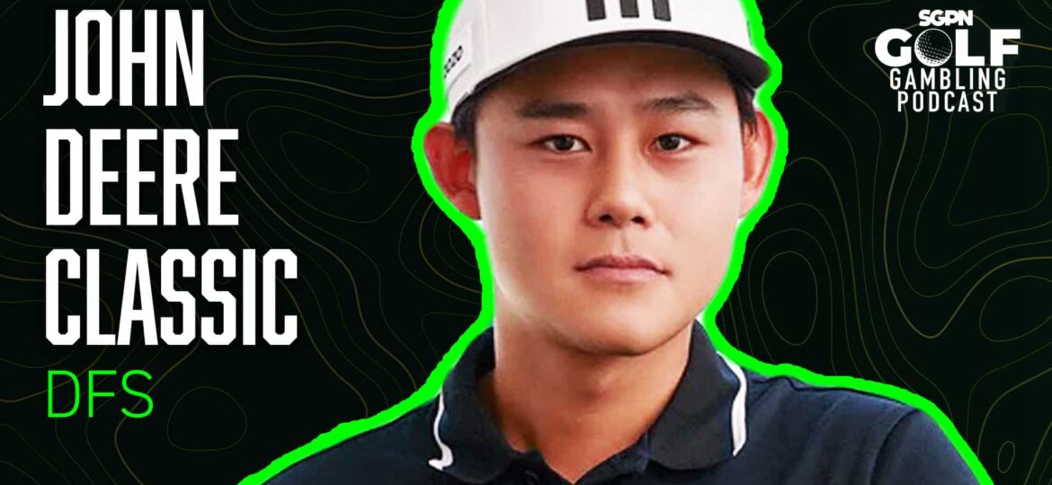 2025 John Deere Classic DFS Picks | Golf Gambling Podcast (Ep. 518)
