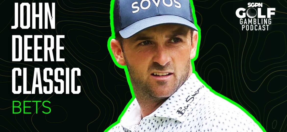 2025 John Deere Classic Bets | Golf Gambling Podcast (Ep. 519)