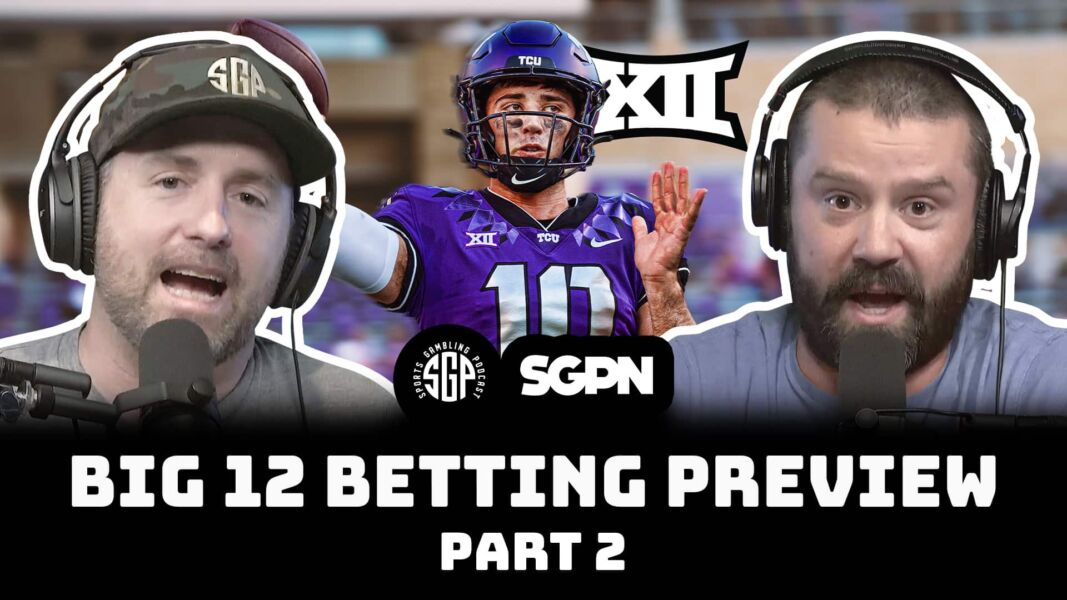 BIG 12 College Football 2025 Betting Preview Part Two
