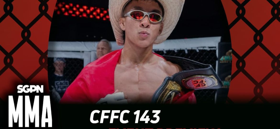 CFFC 143 Betting Guide (King of the Salsa Boys) | MMA Gambling Podcast (Ep.837)