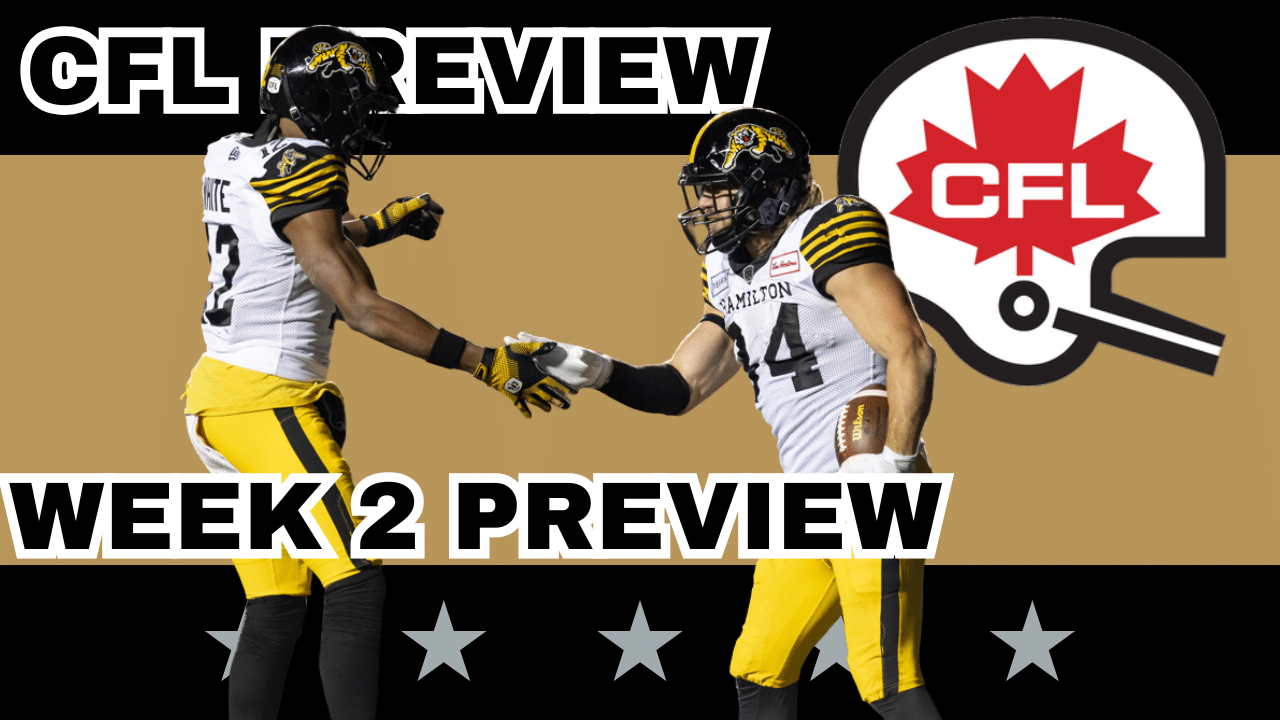 CFL Week 2 Preview, Picks & DFS | The CFL Gambling Podcast (EP. 90)