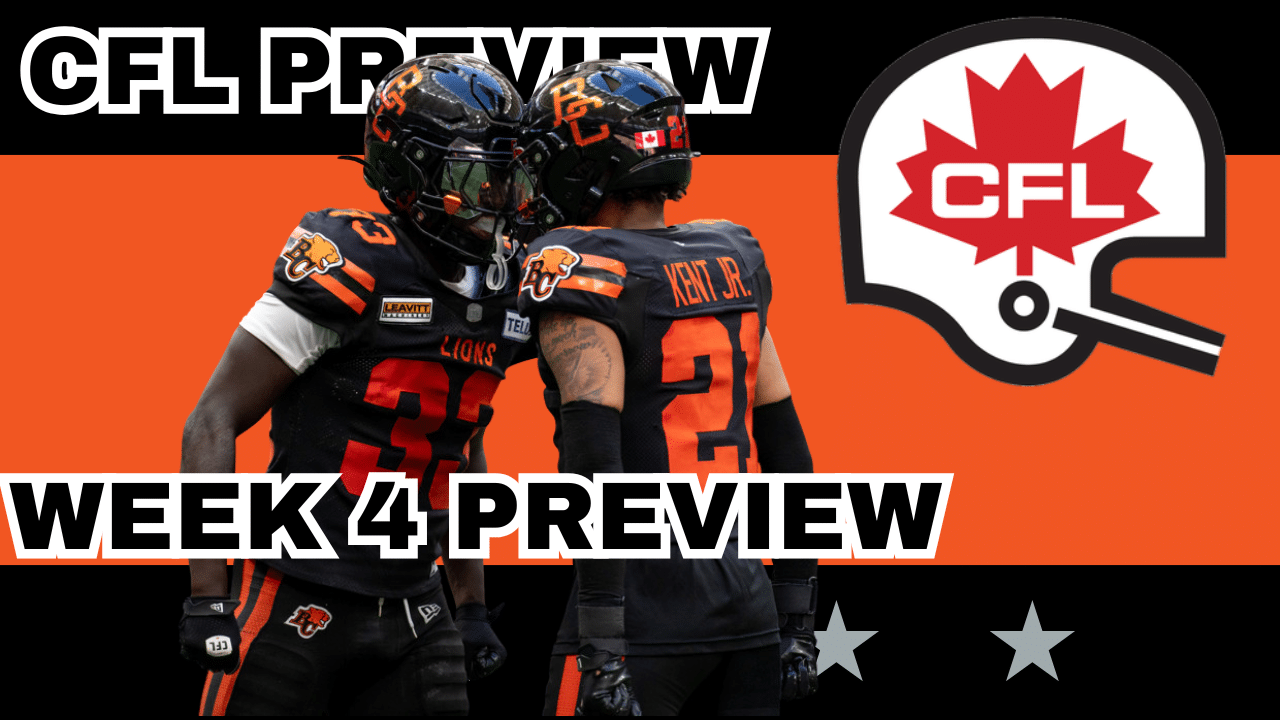 CFL Week 4 Preview, Picks & DFS | The CFL Gambling Podcast (EP. 92)