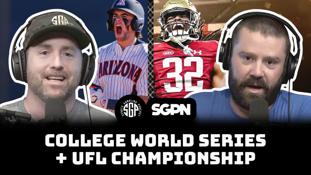 College World Series Predictions + UFL Championship Picks
