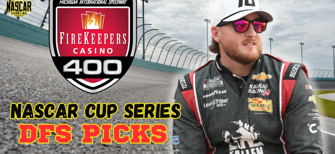 FireKeepers Casino 400 DFS Picks 2025 I NASCAR Gambling Podcast (Ep. 630)
