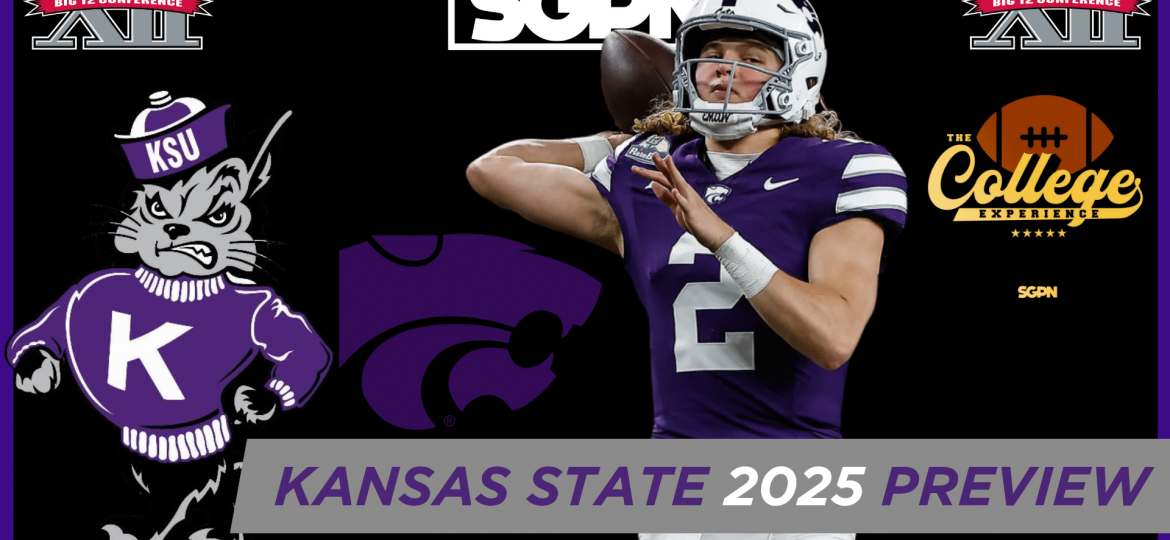 Kansas State Wildcats 2025 Team Preview | The College Football Experience (Ep. 1974)