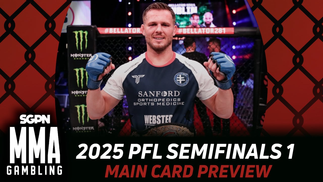 2025 PFL Semifinals 1 Main Card Betting Guide (Made Him Grow Hair) | MMA Gambling Podcast (Ep.839)