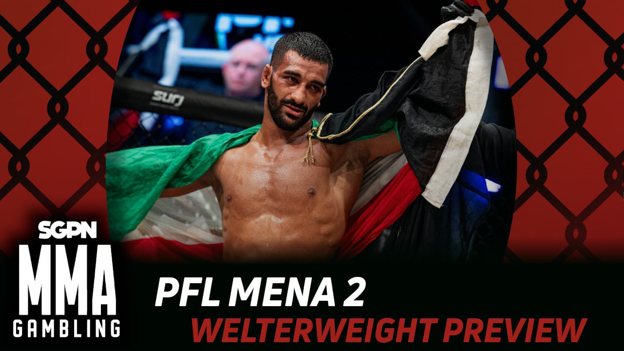 PFL MENA 2 Welterweights Betting Guide (You Say MENA, I'll Say MEENA) | MMA Gambling Podcast (Ep.858)