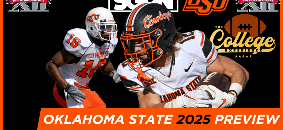 Oklahoma State Cowboys 2025 Team Preview | The College Football Experience (Ep. 1882)