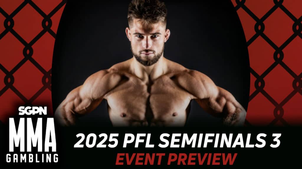 2025 PFL Semifinals 3 Betting Guide (Face of Shoe) | MMA Gambling Podcast (Ep.854)