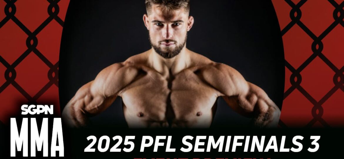 2025 PFL Semifinals 3 Betting Guide (Face of Shoe) | MMA Gambling Podcast (Ep.854)