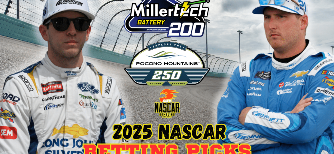Pocono Trucks - Xfinity Series Betting Picks 2025 I NASCAR Gambling Podcast (Ep. 635)