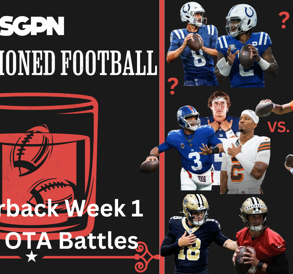 NFL Week 1 Starting Quarterback Odds & OTA Battles! | Old-Fashioned Football (Ep. 185)