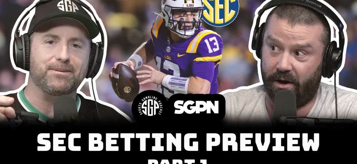 SEC College Football 2025 Betting Preview Part One