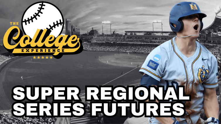 College Baseball Picks Super Regional Futures - NCAA Baseball Tournament Preview