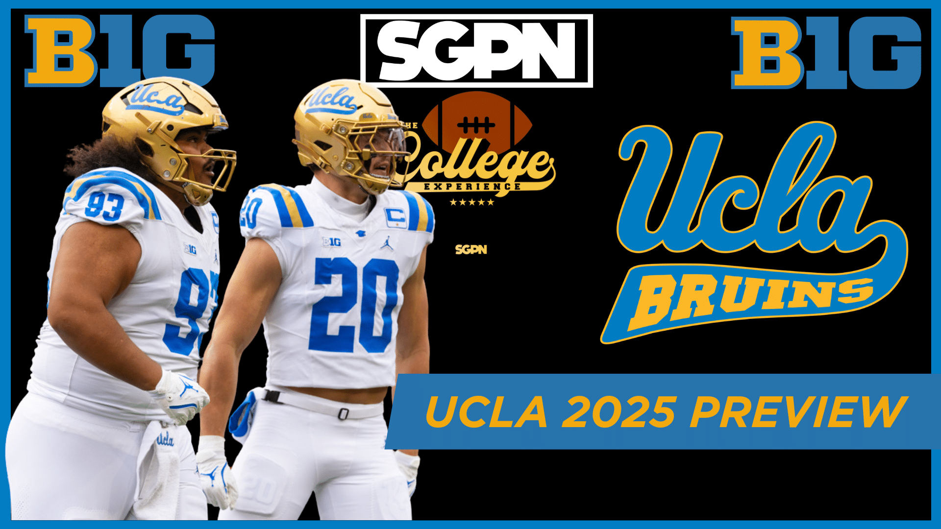 UCLA Bruins 2025 Team Preview | The College Football Experience (Ep. 1888)