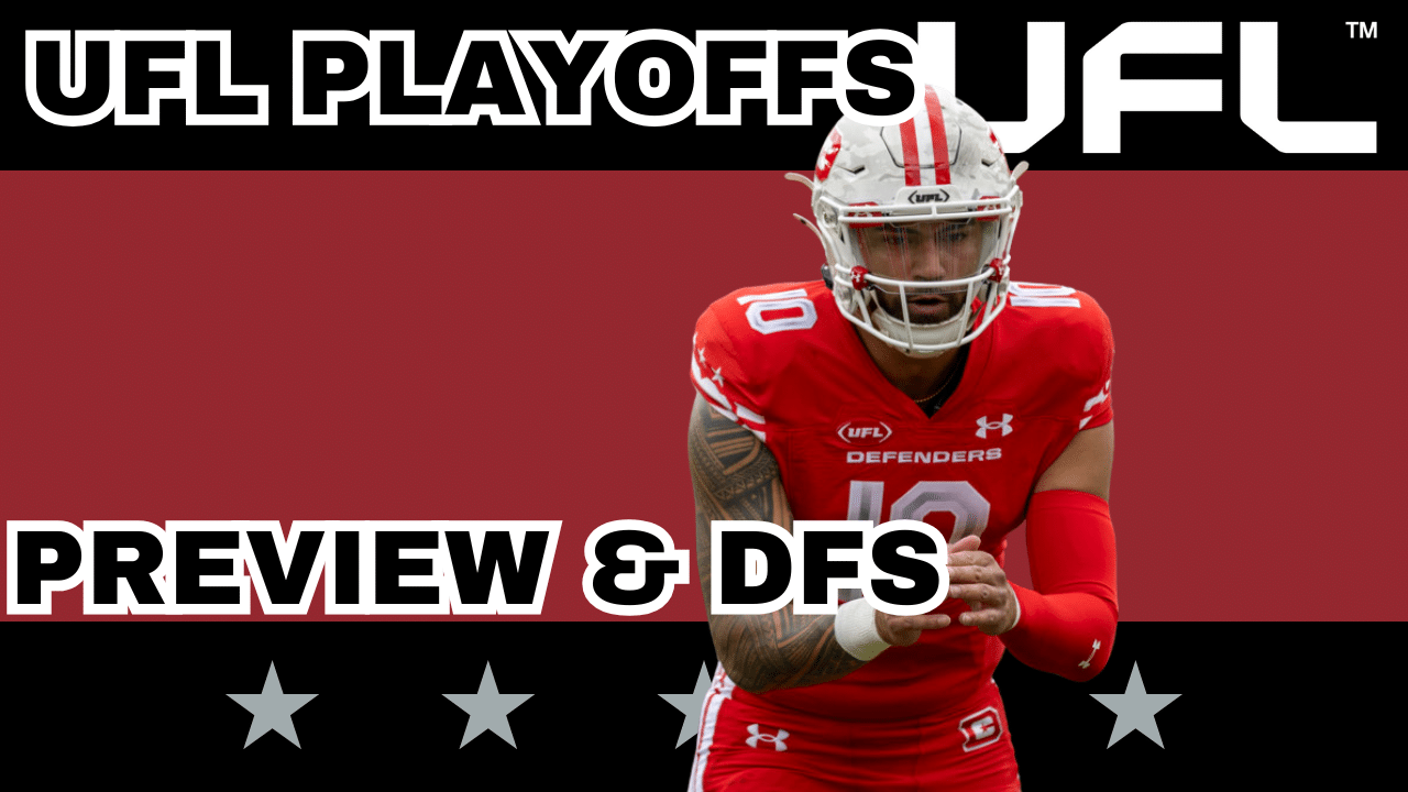 UFL Playoffs Preview, Picks & DFS | The UFL Gambling Podcast (Ep. 46)