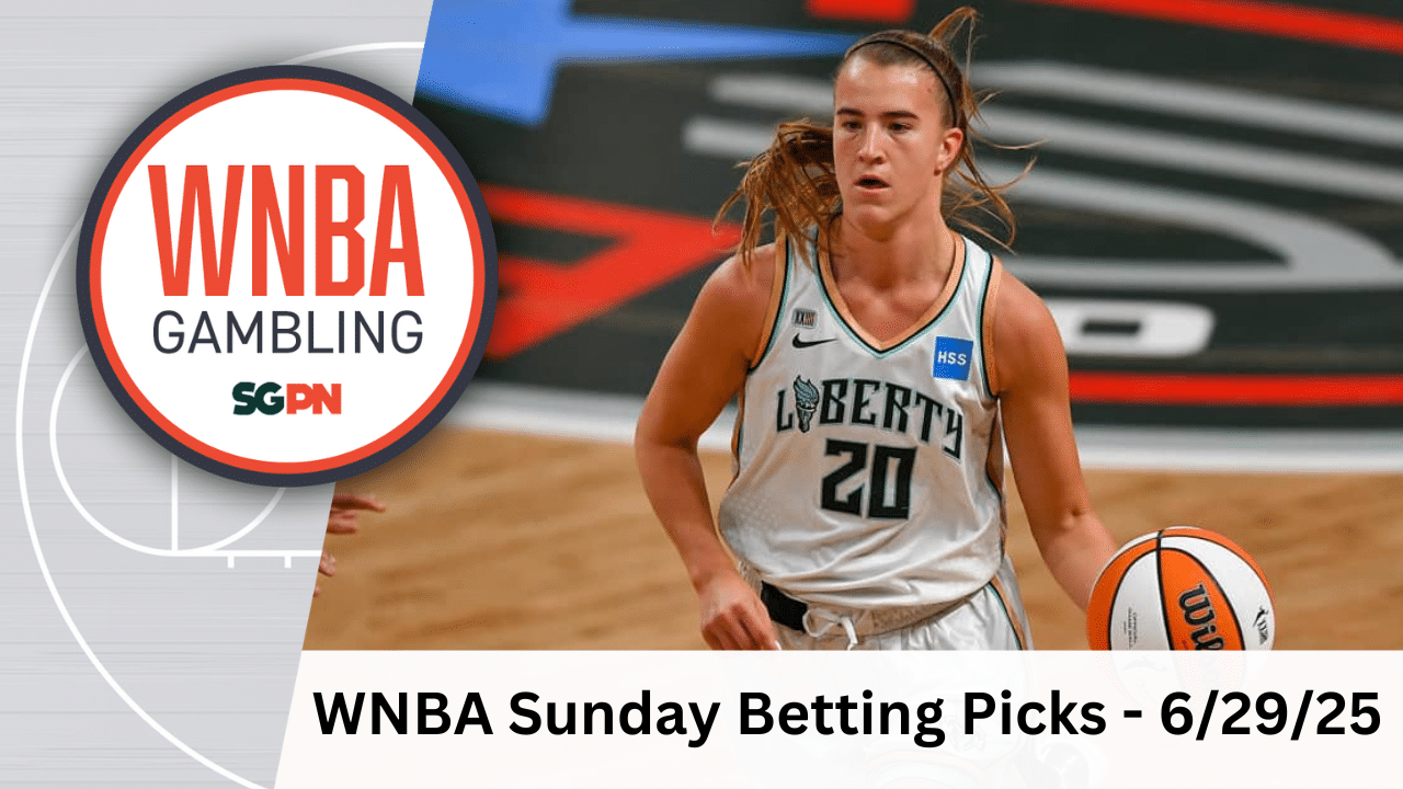 WNBA Sunday Betting Picks – 6/29/25 | WNBA Gambling Podcast (Ep. 188)