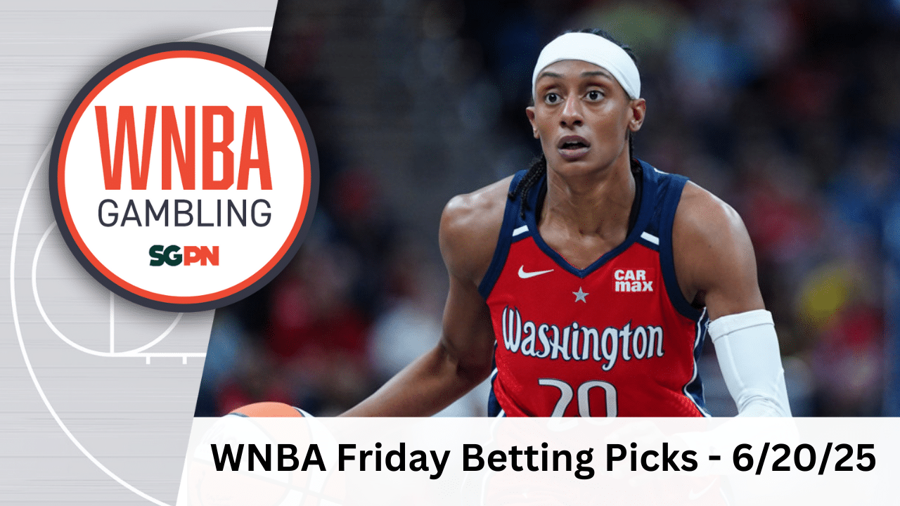 WNBA Friday Betting Picks – 6/20/25 | WNBA Gambling Podcast (Ep. 183)