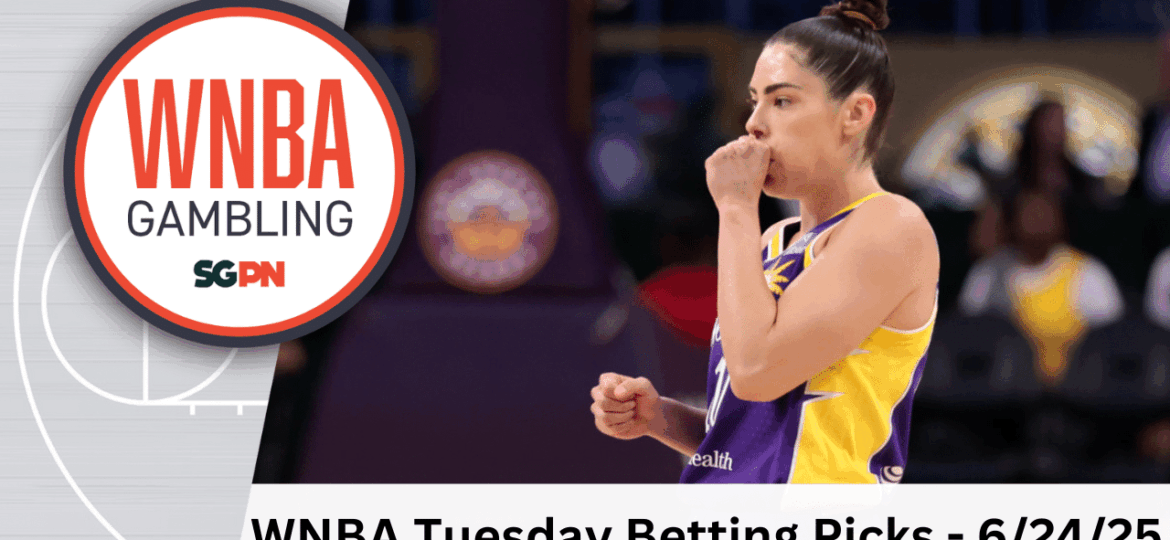 WNBA Tuesday Betting Picks – 6/24/25 | WNBA Gambling Podcast (Ep. 185)