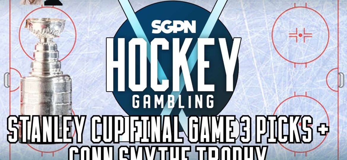 Stanley Cup Final Oilers vs. Panthers Game 3 Picks + Conn Smythe | Hockey Gambling Podcast (Ep. 479)