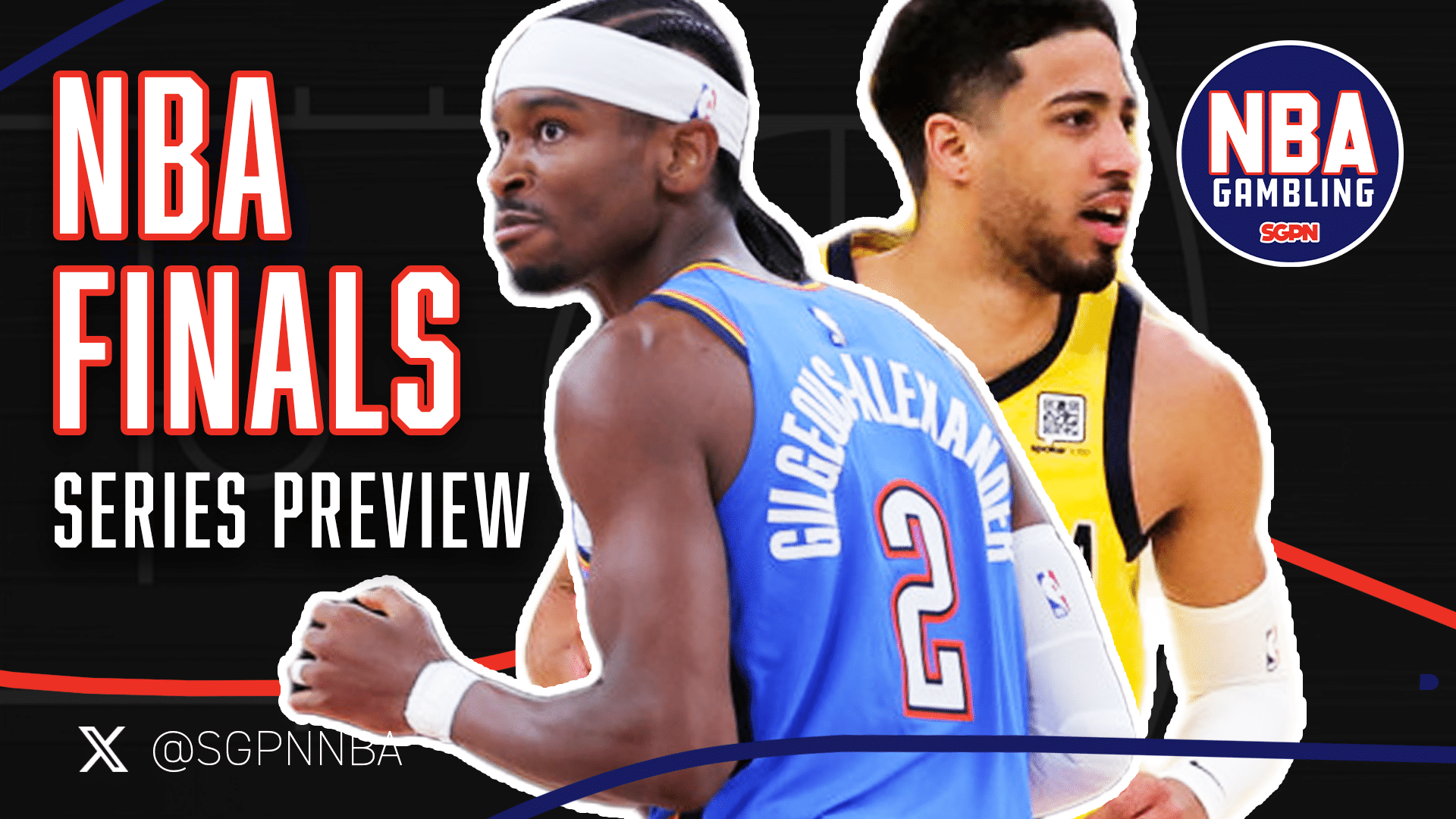 Pacers/Thunder NBA Finals Series Preview 6/3/25 | NBA Gambling Podcast (Ep. 948)