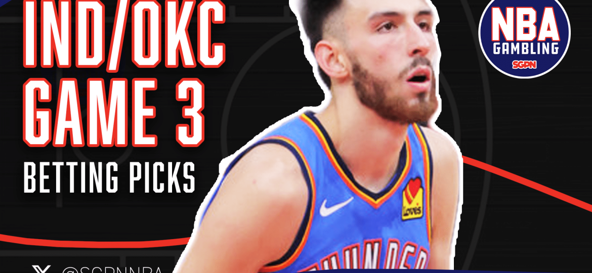 Thunder vs. Pacers Game 3 Picks 6/10/25 | NBA Gambling Podcast (Ep. 951)