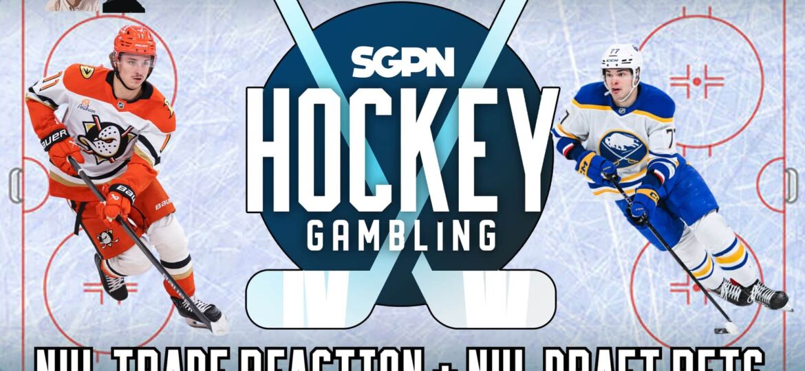 Peterka, Zegras trade reactions & NHL Draft bets | Hockey Gambling Podcast (Ep. 485)