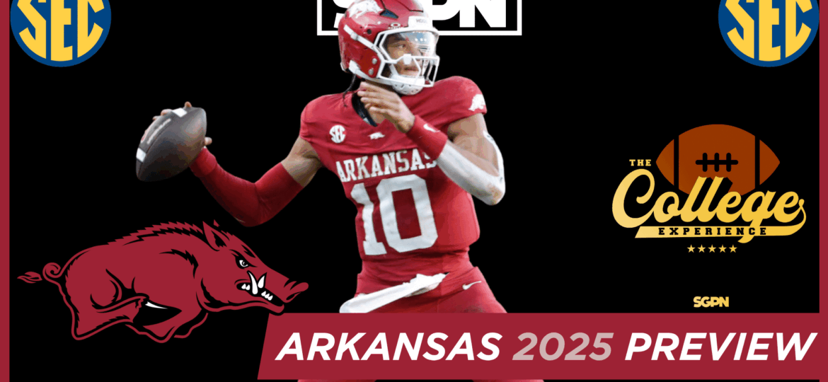 Arkansas Razorbacks 2025 Team Preview | The College Football Experience (Ep. 1931)