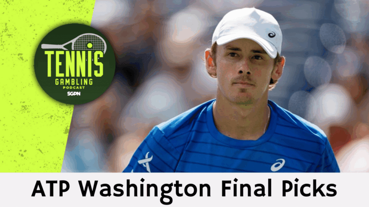 ATP Washington Final Picks – 7/27/25 | Tennis Gambling Podcast (Ep. 525)