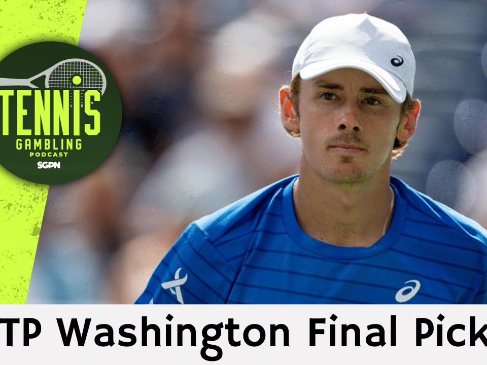 ATP Washington Final Picks – 7/27/25 | Tennis Gambling Podcast (Ep. 525)
