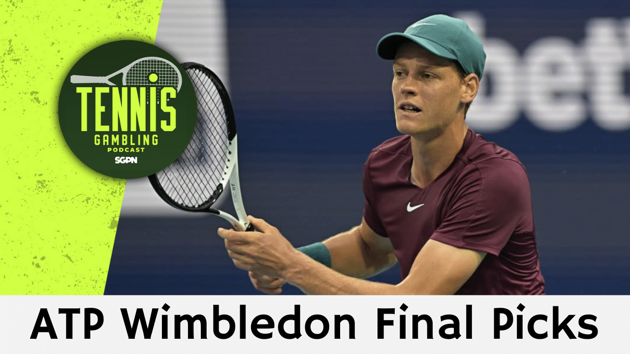ATP Wimbledon Final Picks – 7/12/25 | Tennis Gambling Podcast (Ep. 518)