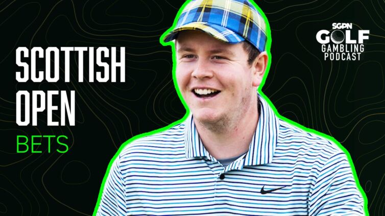2025 Scottish Open Bets | Golf Gambling Podcast (Ep. 521)