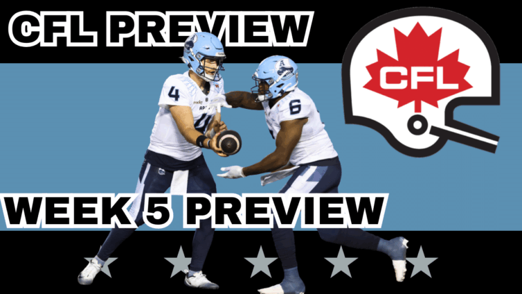 CFL Week 5 Preview, Picks & DFS | The CFL Gambling Podcast (EP. 93)
