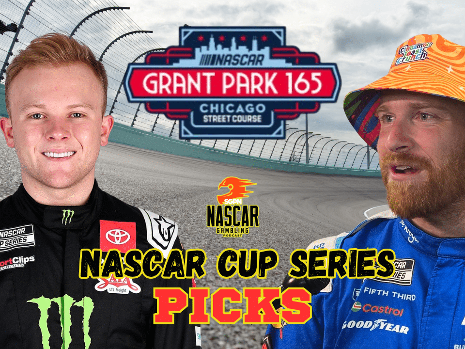 Grant Park 165 Betting Picks 2025 I NASCAR Gambling Podcast (Ep. 641)