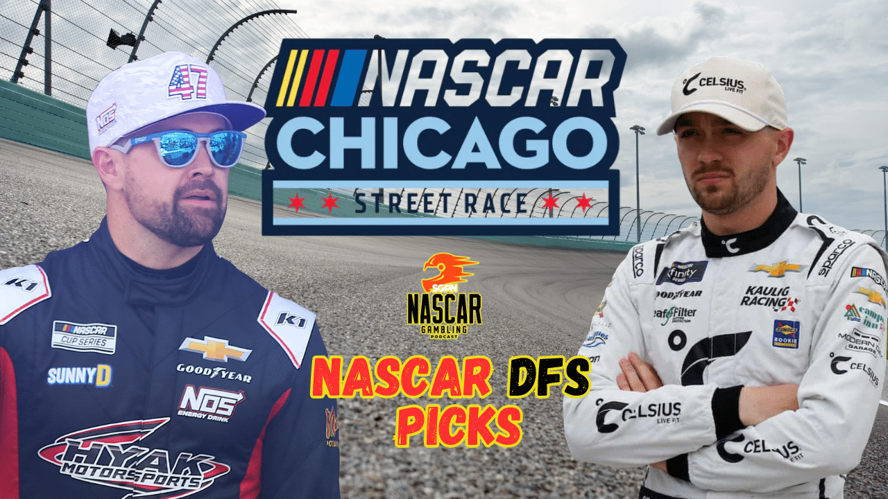 Chicago Street Course DFS Picks 2025 I NASCAR Gambling Podcast (Ep. 642)