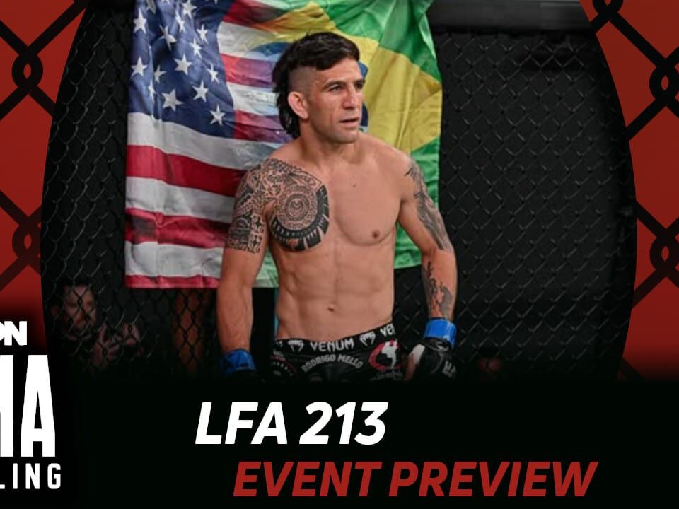 LFA 213 Betting Guide (Not Grindr) | MMA Gambling Podcast (Ep.872)