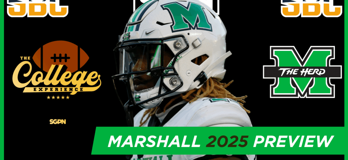 Marshall Thundering Herd 2025 Team Preview | The College Football Experience (Ep. 1938)