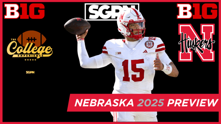 Nebraska Cornhuskers 2025 Team Preview | The College Football Experience (Ep. 1910)