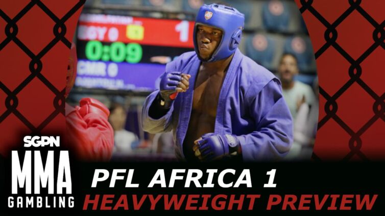 PFL Africa 1 Heavyweights Betting Guide (DD's Dumbass) | MMA Gambling Podcast (Ep.868)