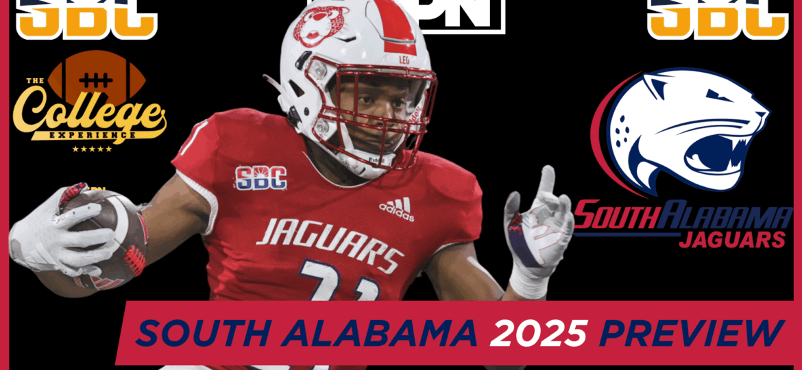 South Alabama Jaguars 2025 Team Preview | The College Football Experience (Ep. 1924)