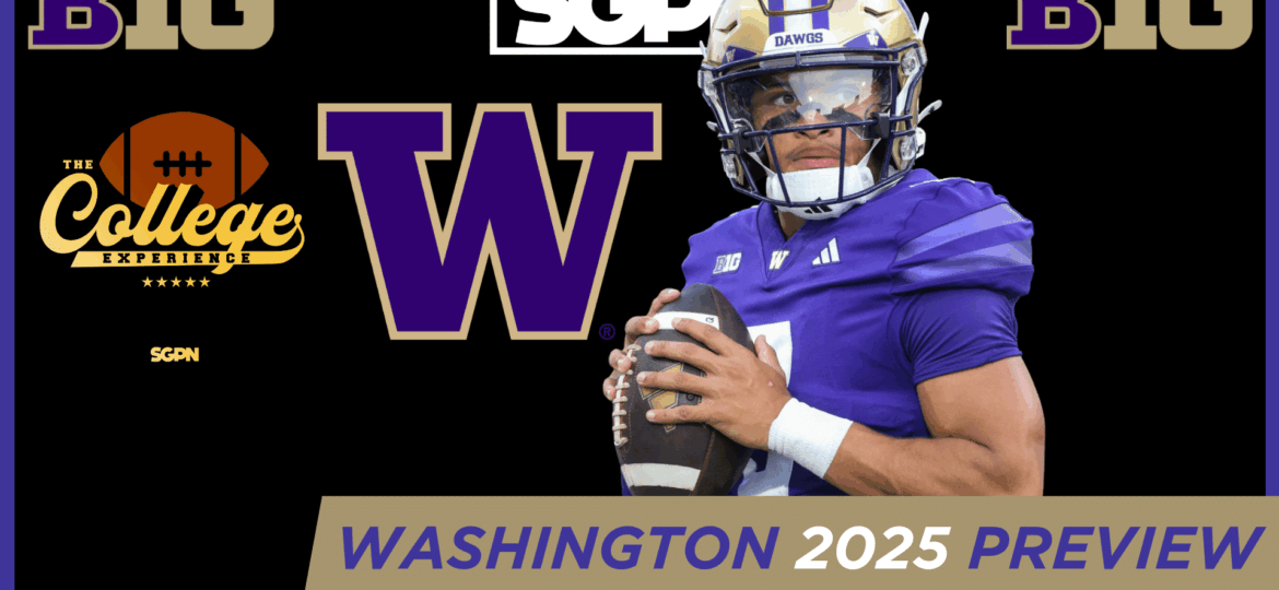 Washington Huskies 2025 Team Preview | The College Football Experience (Ep. 1916)